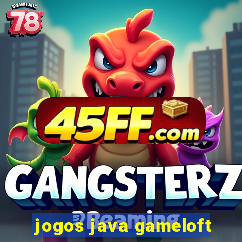 jogos java gameloft